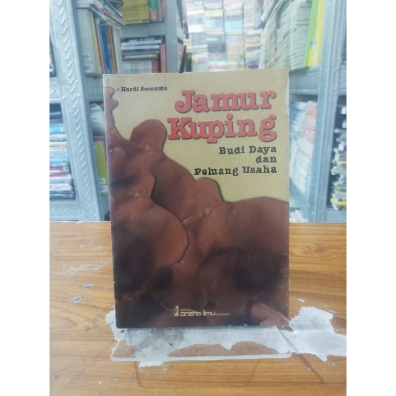 

Jamur Kuping Budi Daya Dan Peluang Usaha