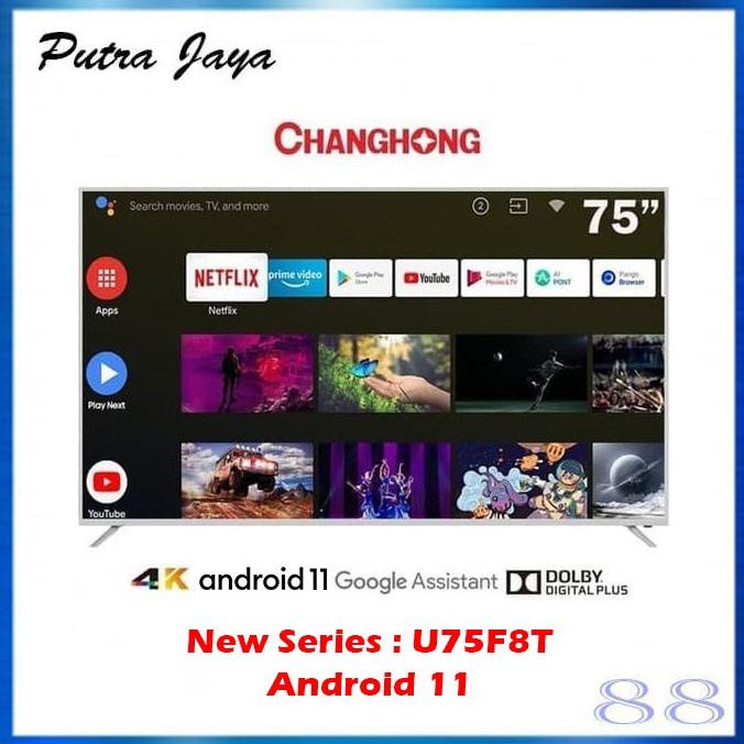 LED TV CHANGHONG 75 INCH ANDROID TV 9.0 SMART TV U75H9 75H9 Termurah