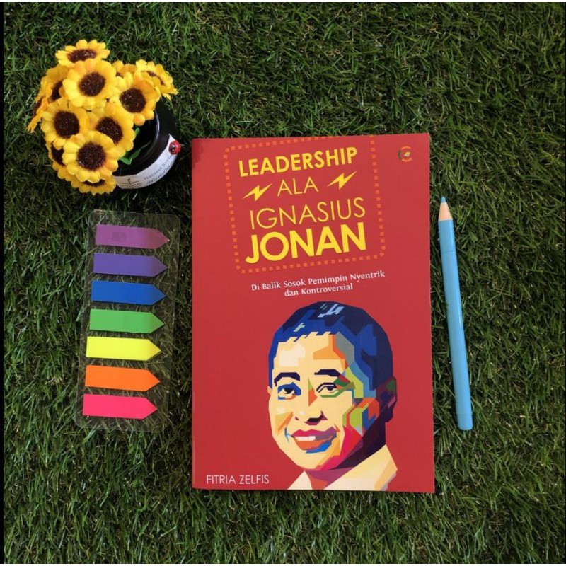 BUKU TOKOH: LEADERSHIP ALA IGNASIUS JONAN