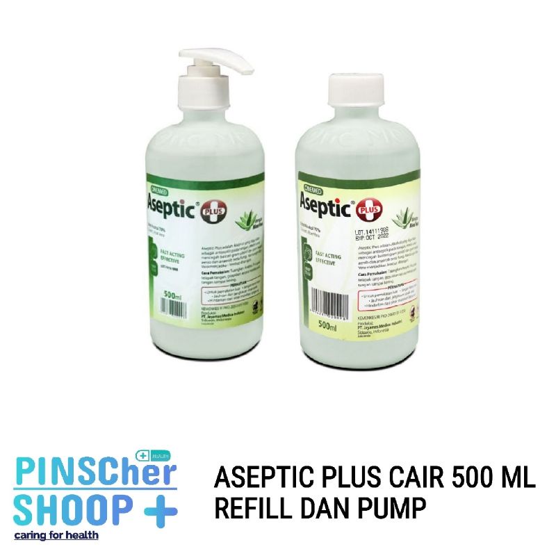 ASEPTIC PLUS ASEPTIK 500 ML + PUMP HANDSANITISER ONEMED