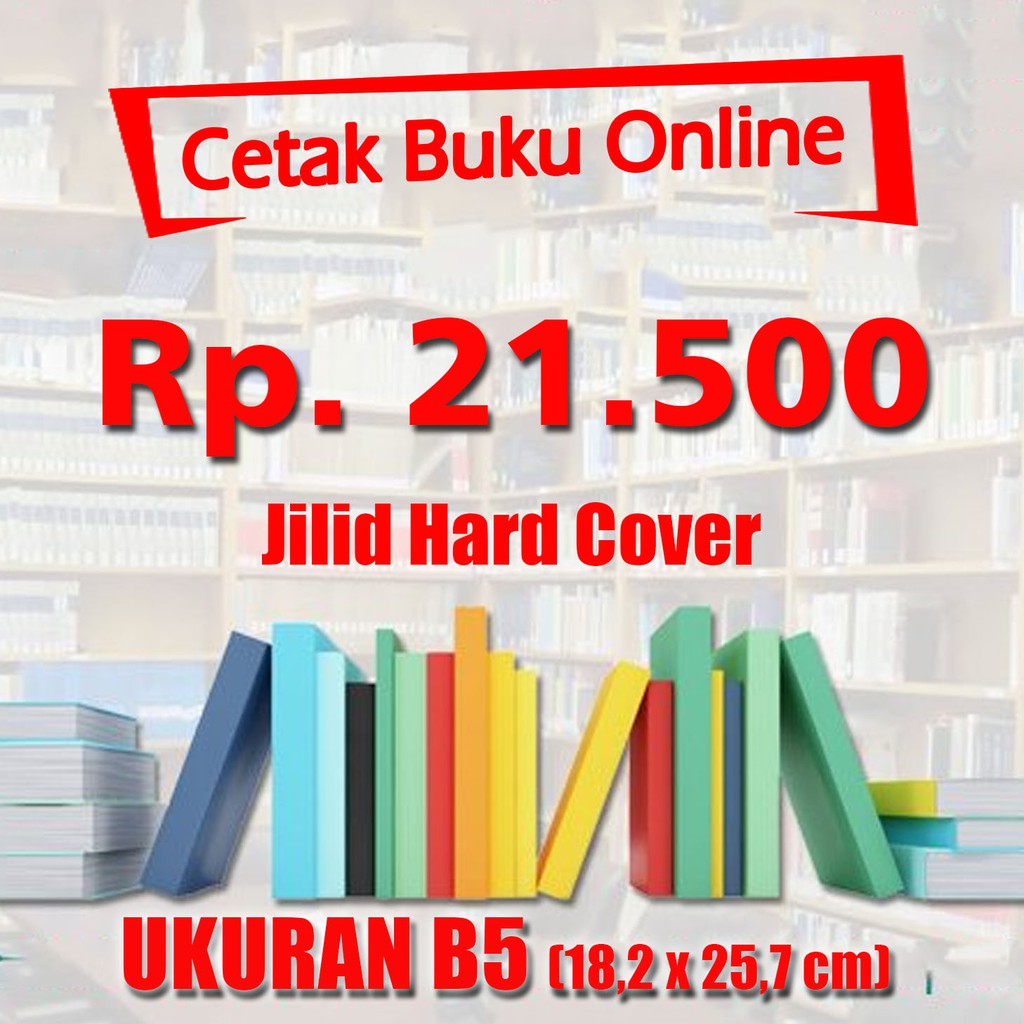 B5 JILID HARD COVER  Cetak online buku, jurnal, tugas, PDF, Novel TERMURAH dan TERCEPAT