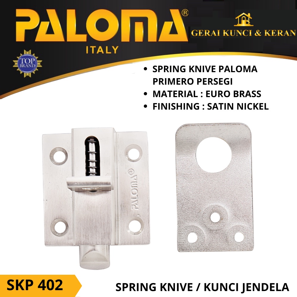 SPRING KNIVE PALOMA SKP 402 PRIMERO - PERSEGI KUNCI JENDELA KNIP