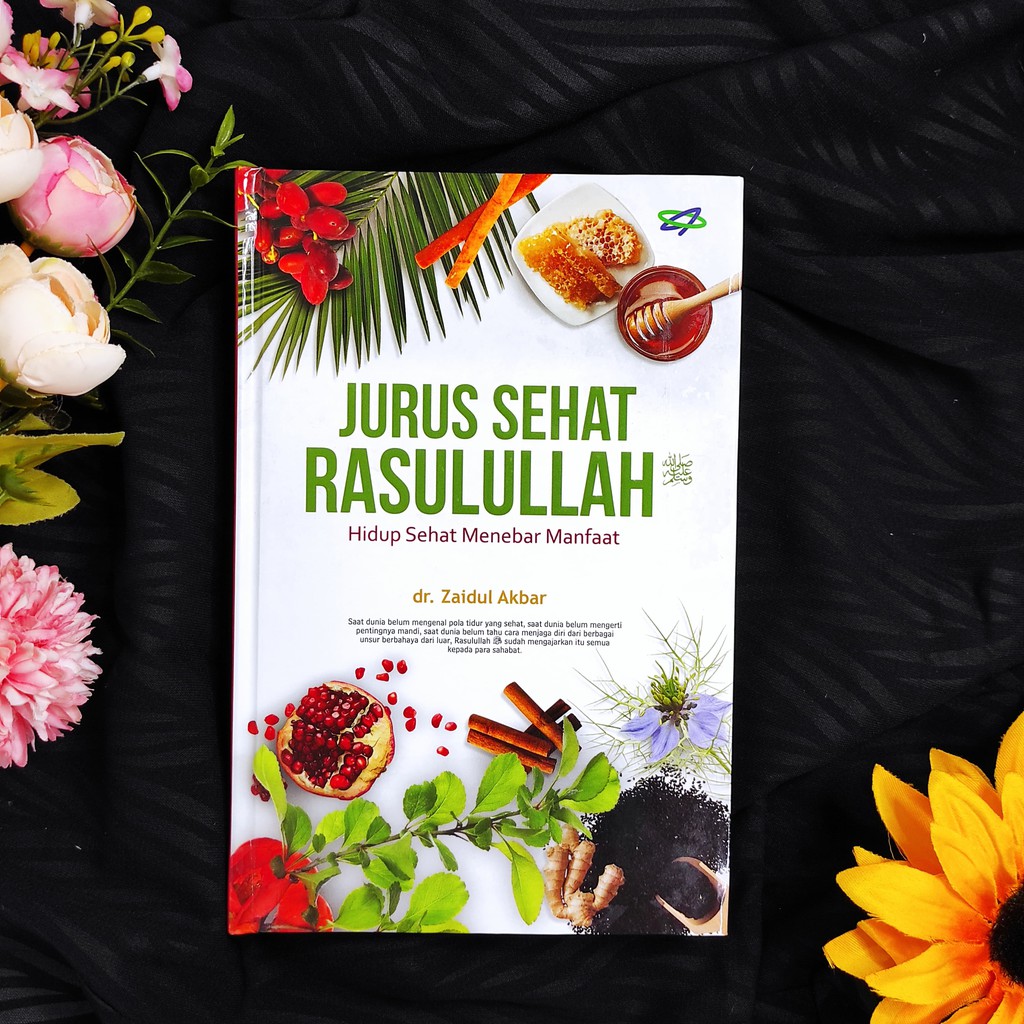 Jual Buku Jurus Sehat Rasulullah Jsr Hidup Sehat Menebar Manfaat Indonesiashopee Indonesia 9673