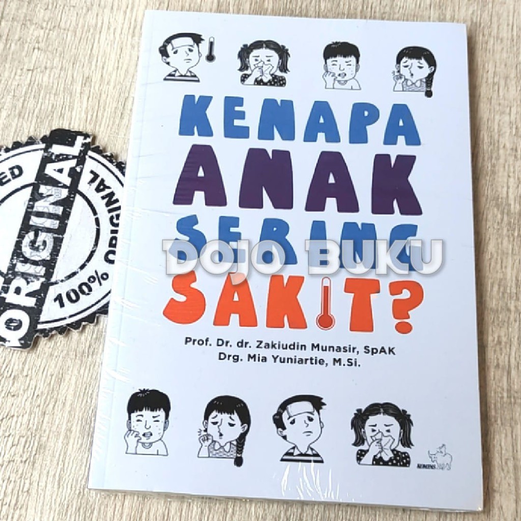 Kenapa Anak Sering Sakit by Prof, DR. Zakiudin Munasir