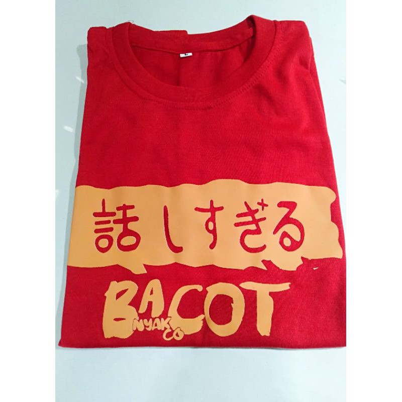 Kaos bacot | kaos tulisan | bacot kon / KAOS KATA-KATA