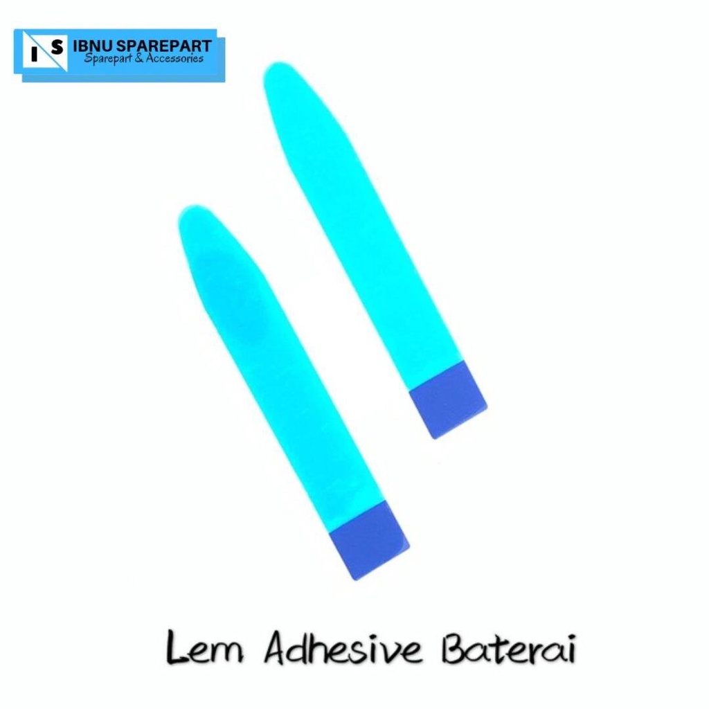 LEM ADHESIVE BATTERY STICKER LEM PEREKAT BATERAI UNIVERSAL SEMUA HP