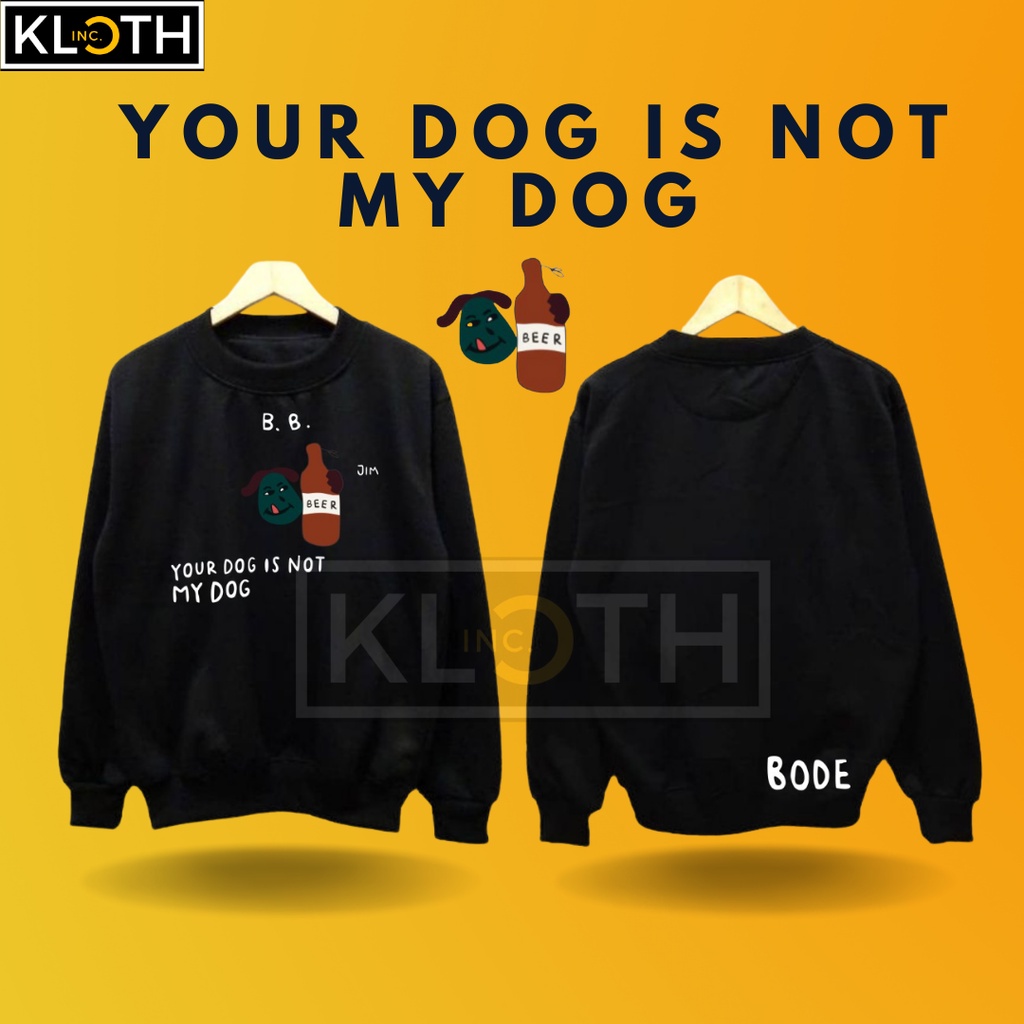 [BTS] Sweater BTS Taehyung Your Dog is Not My Dog Cotton Premium