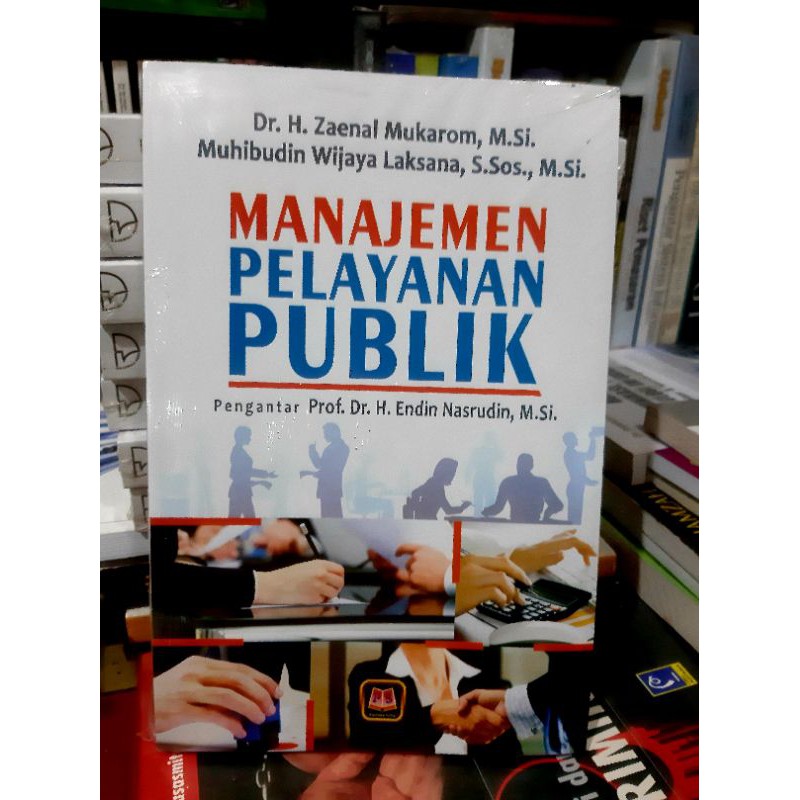 

Buku MANAJEMEN PELAYANAN PUBLIK