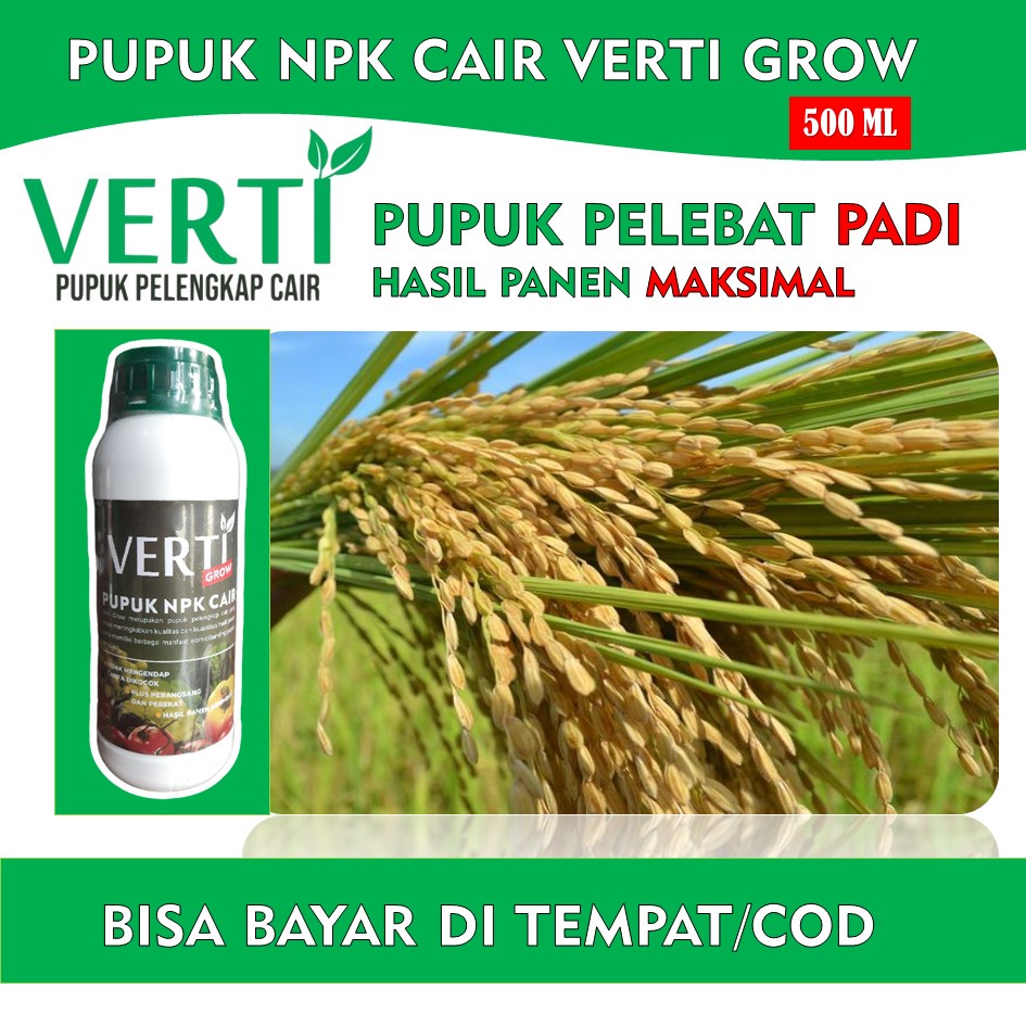 Pupuk NPK Cair VERTI GROW Pelebat Padi 500 ML - Promo 40% Pupuk NPK Cair VERTI GROW 500 ML - Pupuk O