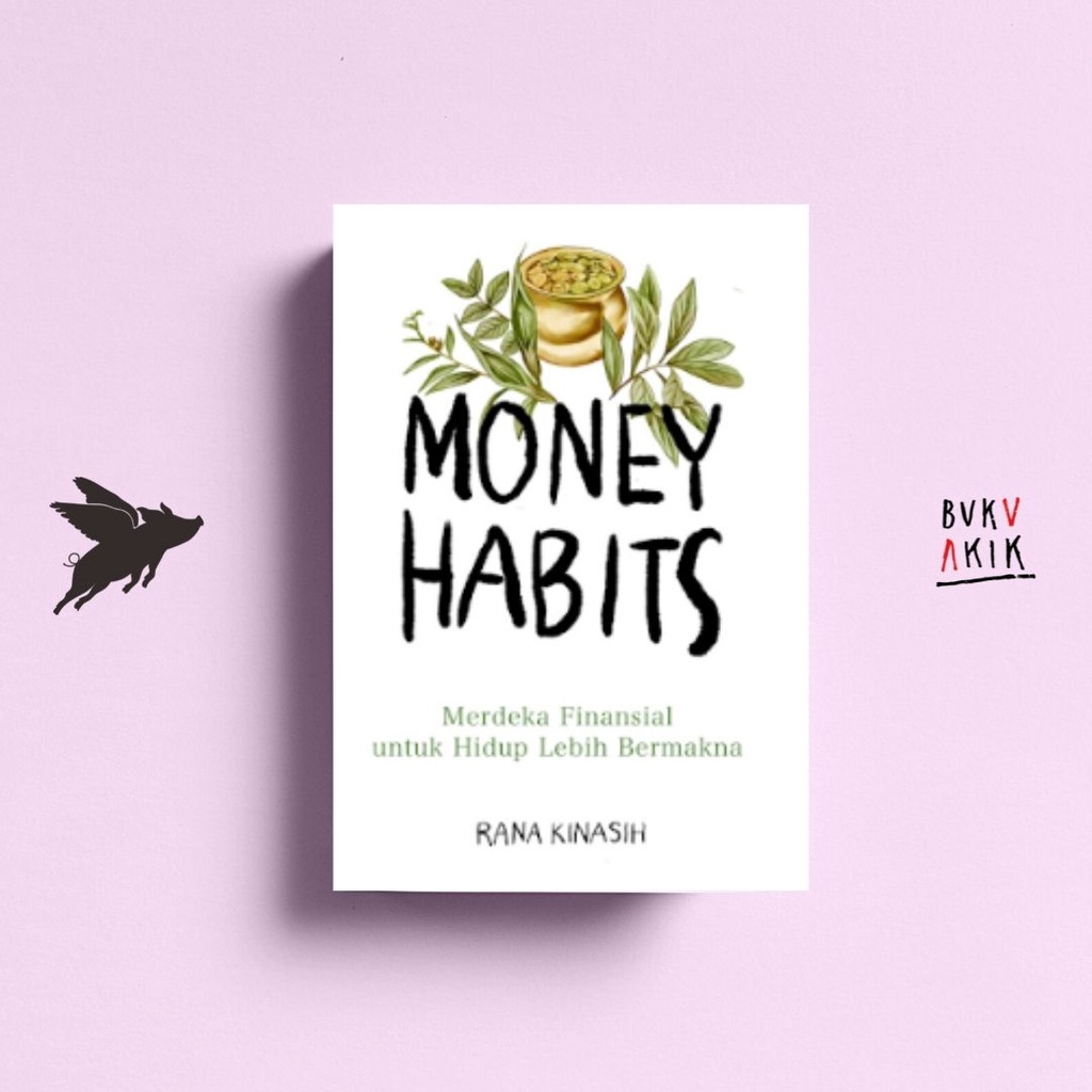 Money Habits - Rana Kinasih