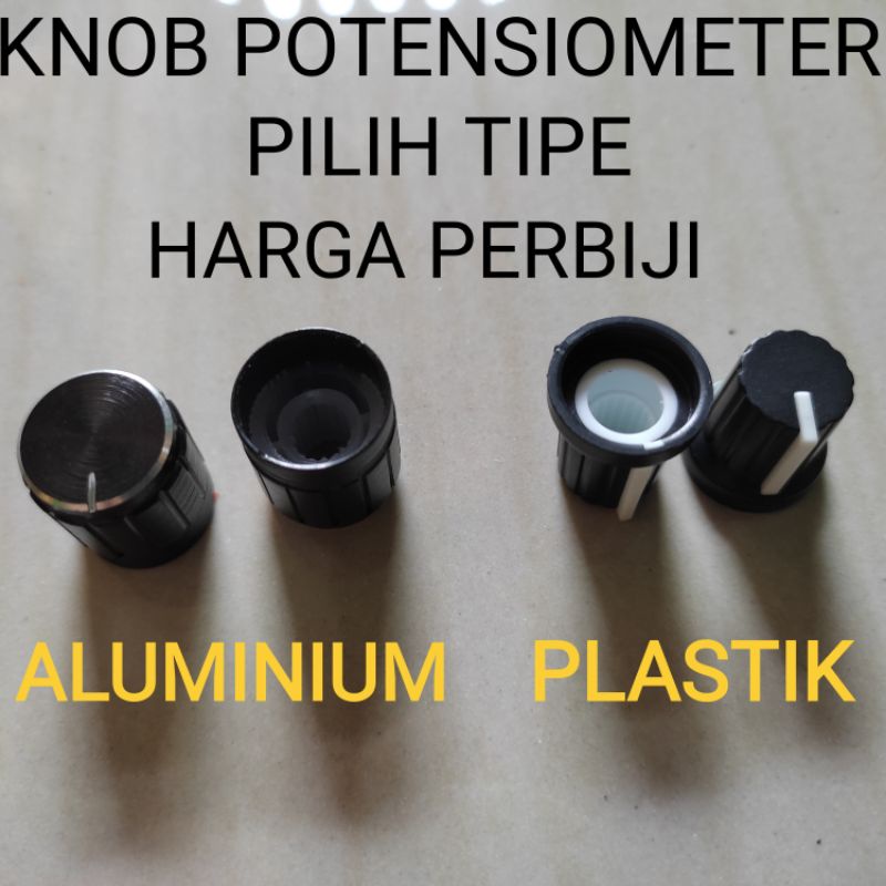 KNOB POTENSIO POTENSIOMATER ALUMINIUM / PLASTIK 14mm 15mm KNOP POTENSIO POTENTIOMETER KNOB