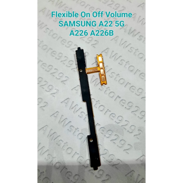 Flex Fleksibel Flexibel Flexible Power On Off Volume SAMSUNG A22 5G A226 A226B