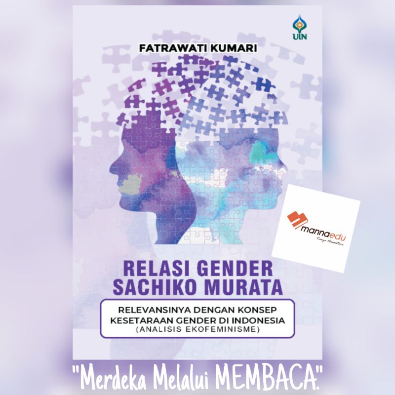 Relasi Gender Sachiko Murata Kesetaraan Gender di Indonesia Analisis Ekofeminisme Fatrawati Kumari