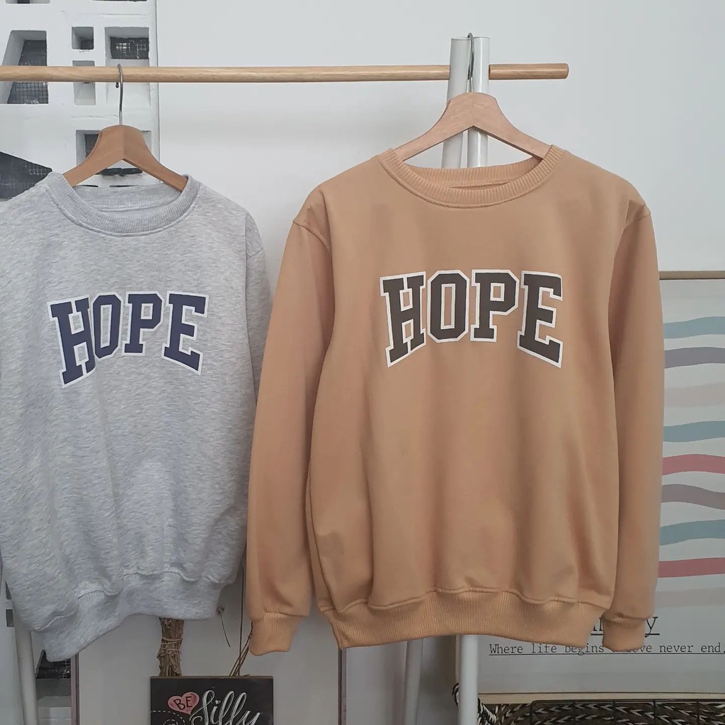 HOPE SWEATER / Sweater Terbaru / Sweater Terlaris / Sweater remaja / Sweater distro / Sweater oversize / Sweater crewneck oversize / Sweater terbaru unisex / Sweater Remaja Kekinian / Sweater Unisex / Sweater Cewe Cowo