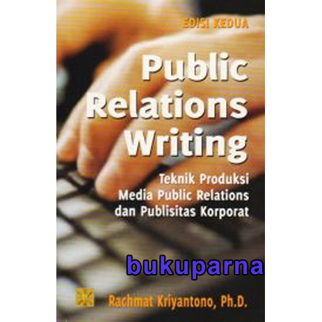 

Buku Public Relations Writing - Edisi Kedua