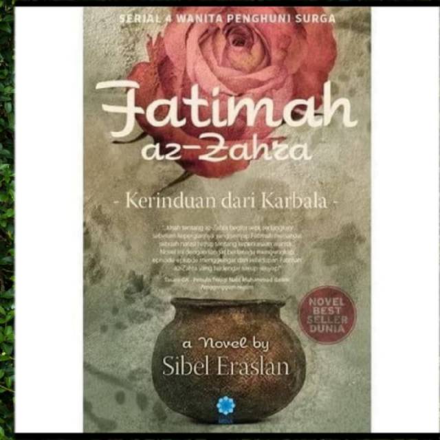 Fatimah Az-Zahra Kerinduan dari Karbala 100% Original