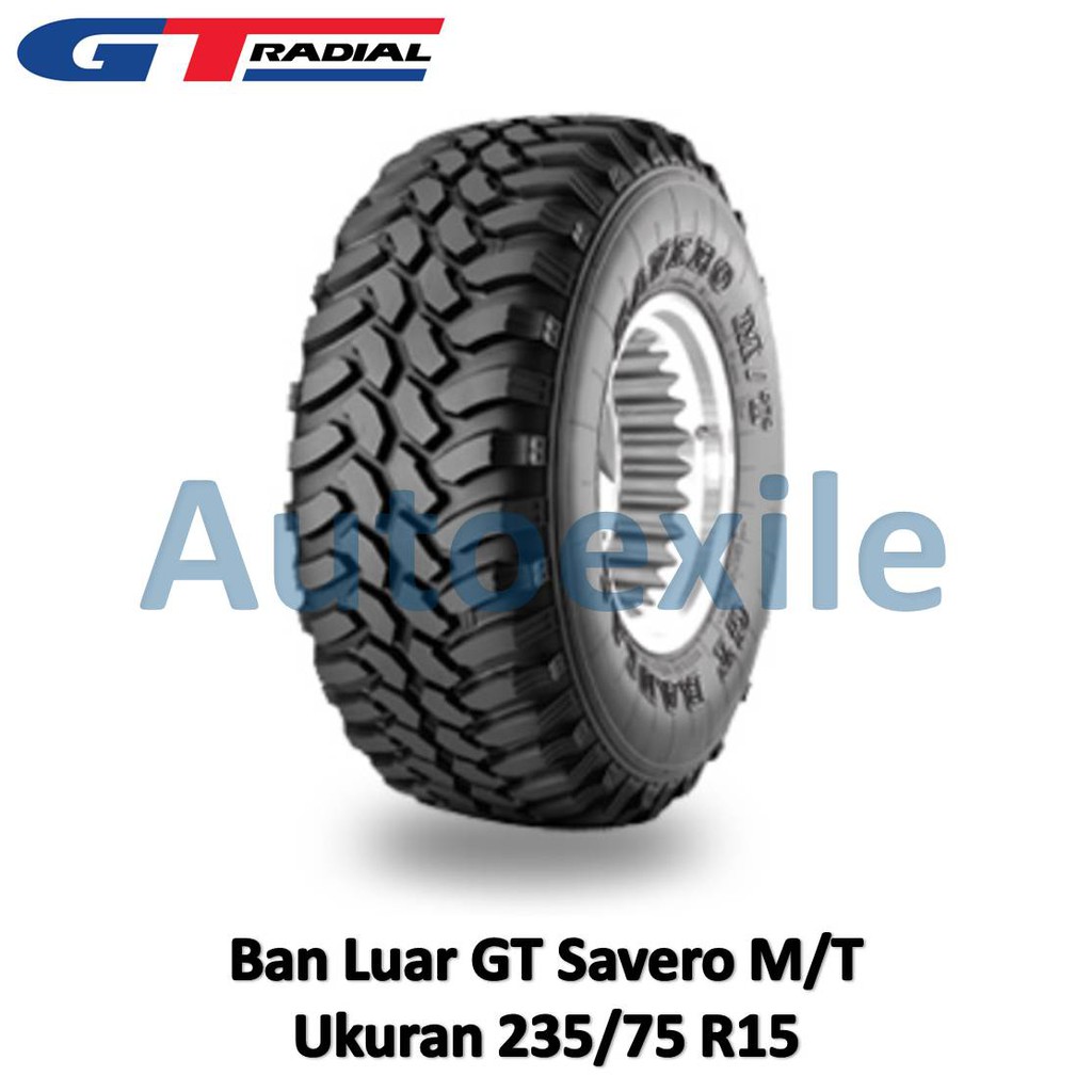 Jual Ban Luar GT 235/75 R15 Savero MT Tubeless Radial M/T Mobil SUV 4x4 ...