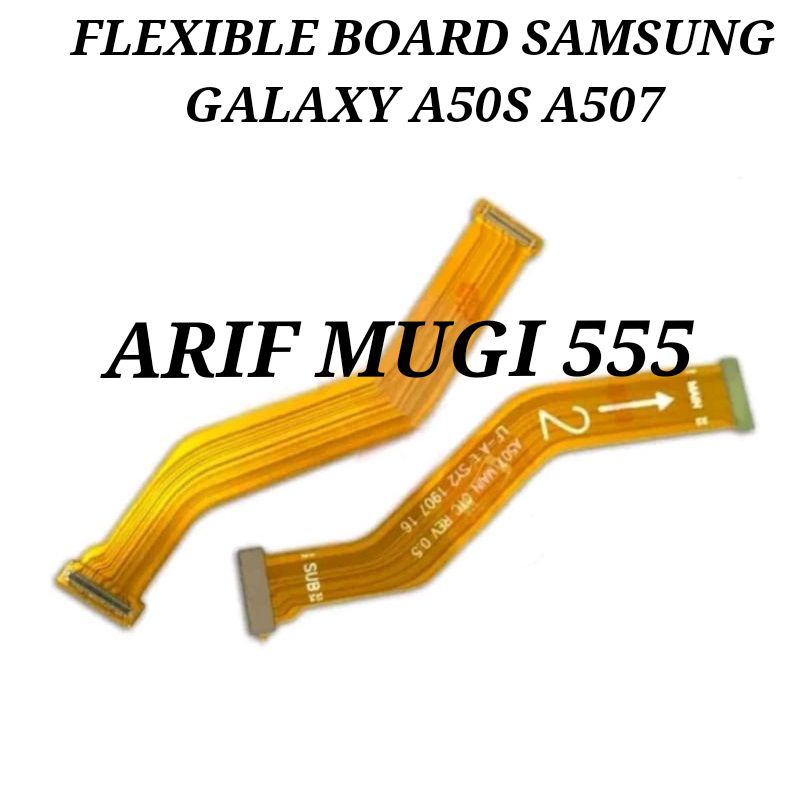 FLEXIBLE FLEKSIBEL BOARD SAMSUNG A50S A507 ORIGINAL