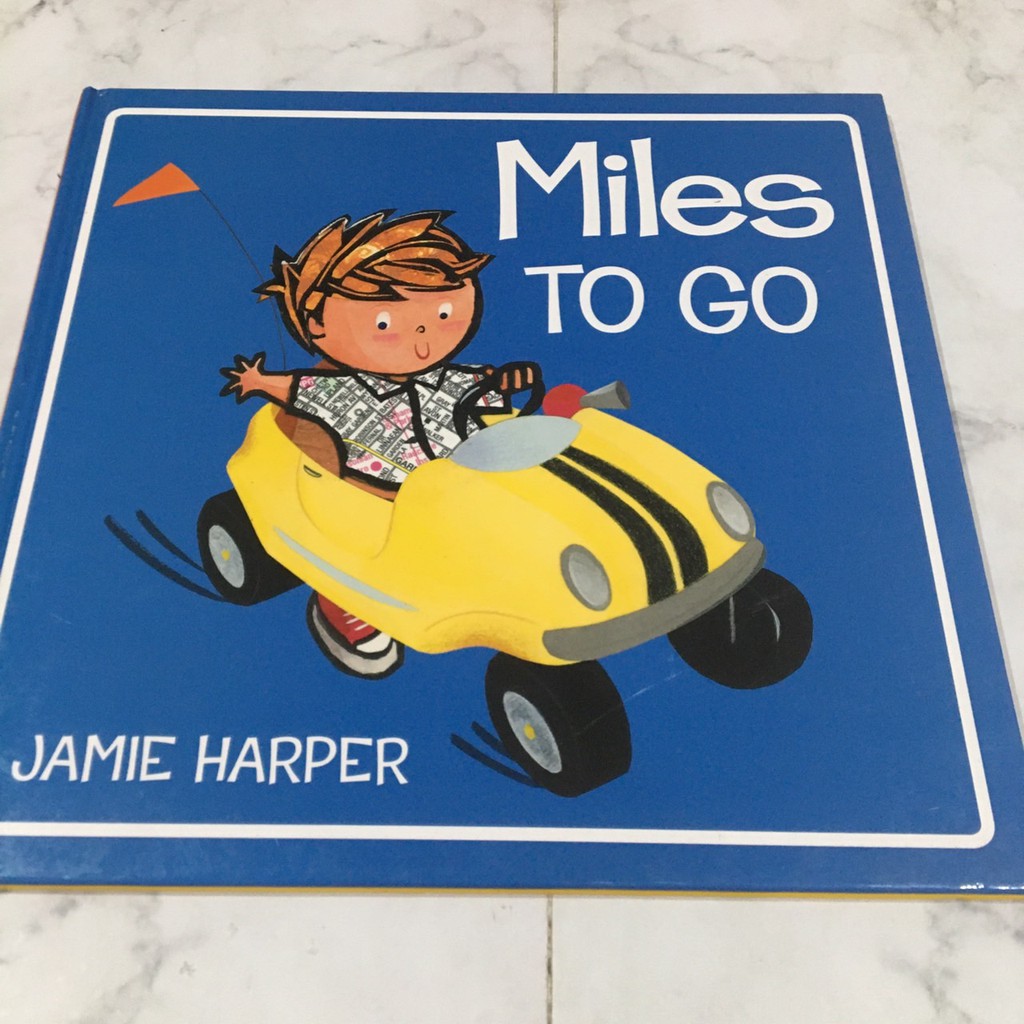 miles to go hardcover buku cerita anak inggris murah / storybook / bedtime story / buku aktivitas an