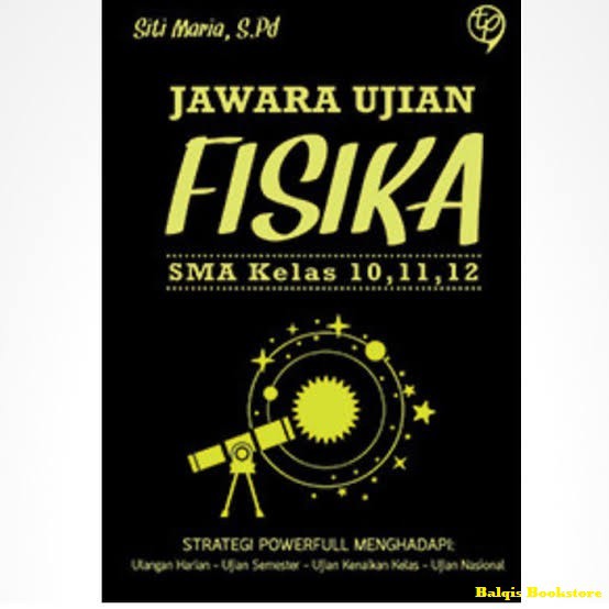 

JAWARA UJIAN FISIKA SMA KELAS 10, 11, 12