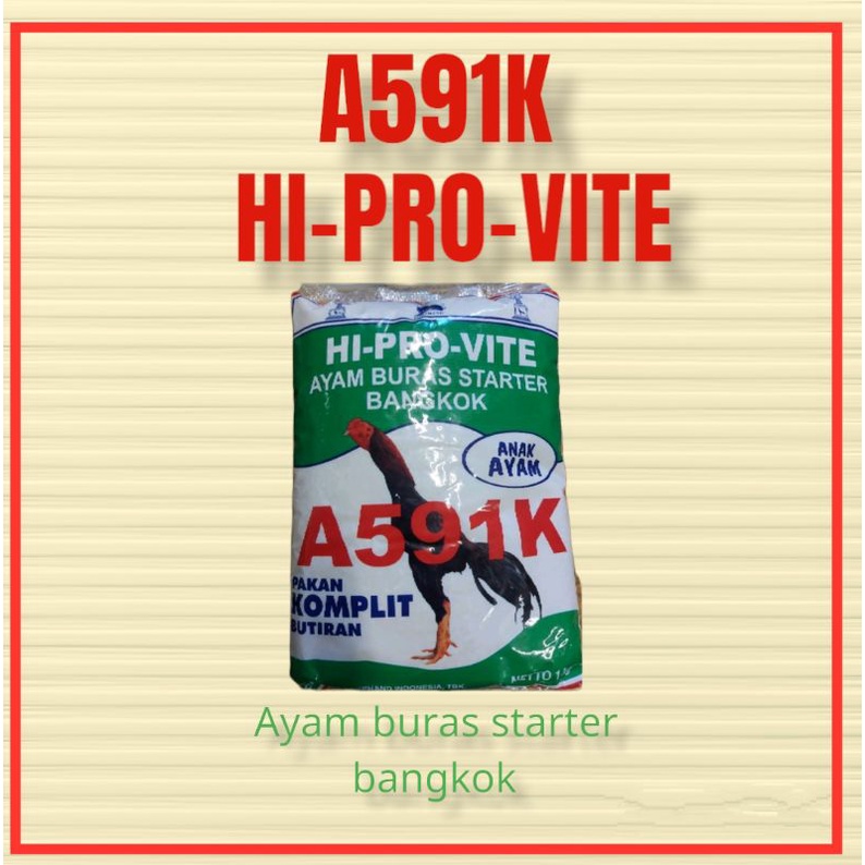 A591k HI-PRO-VITE pakan voer pur ayam buras starter bangkok