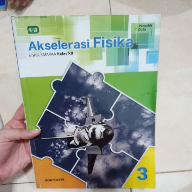 BUKU AKSELERASI FISIKA KELAS 12 BOB FOSTER PENERBIT DUTA
