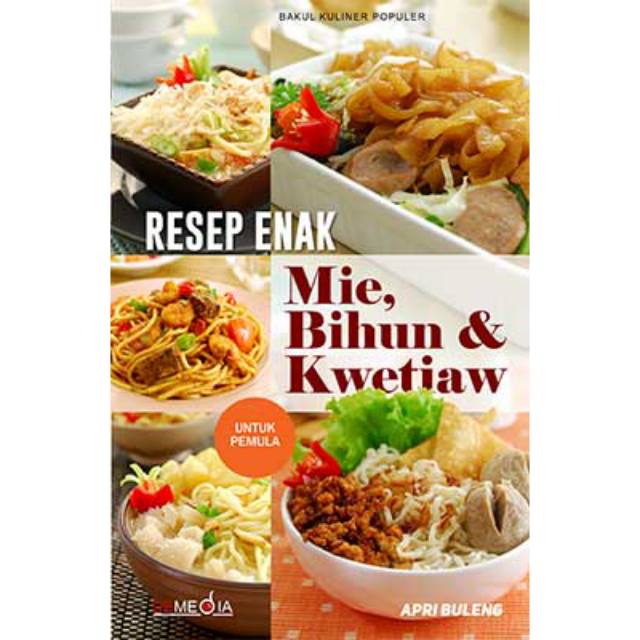 

Resep Enak Mie, Bihun & Kwetiaw