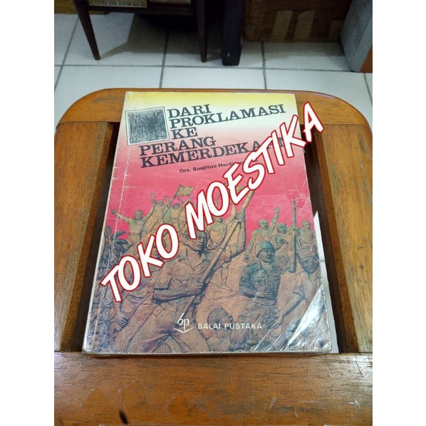 DARI PROKLAMASI KE PERANG KEMERDEKAAN