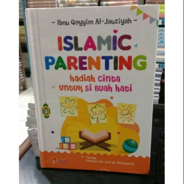 Islamic Parenting hadiah cinta untuk si buah hati