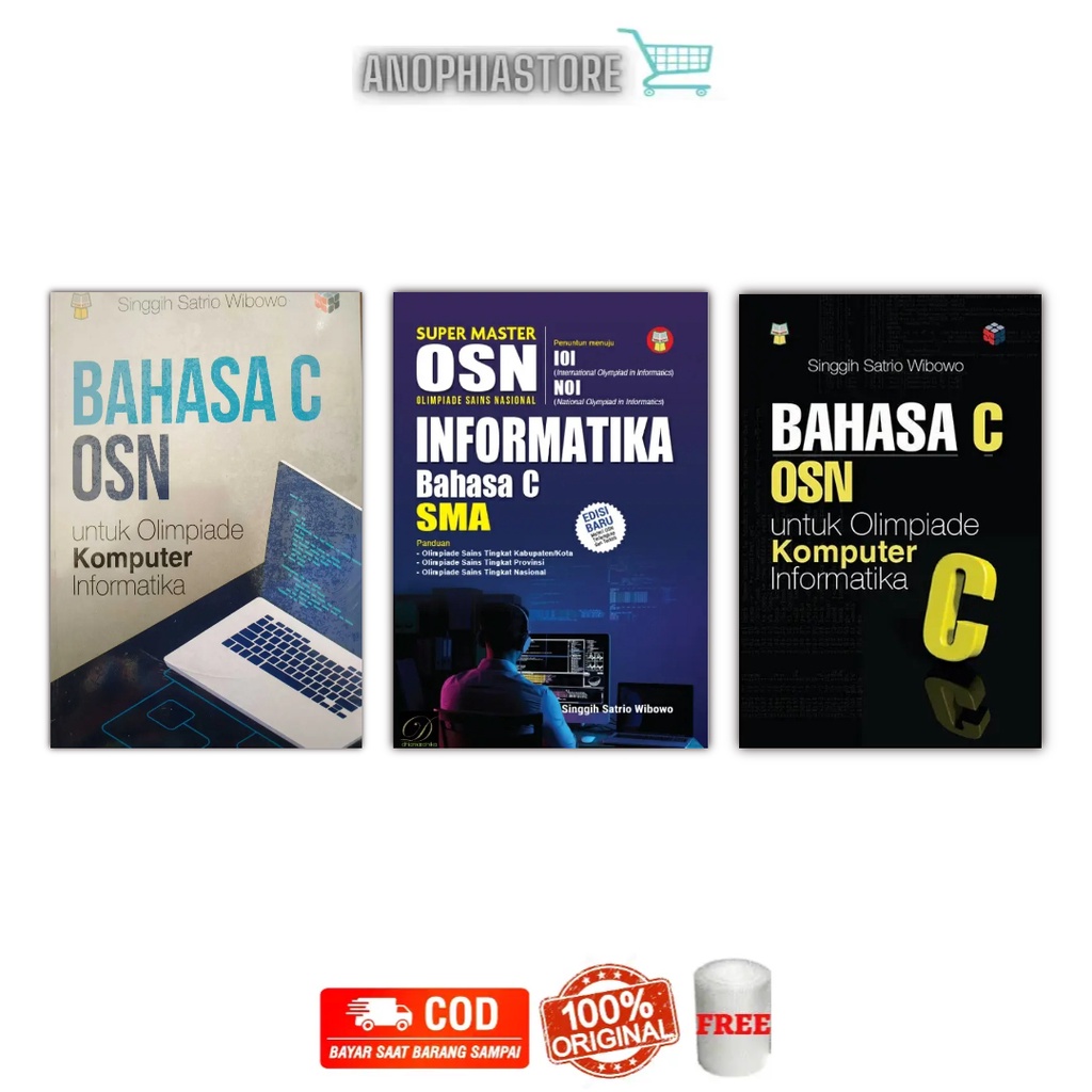 Buku Bahasa C OSN untuk Olimpiade Komputer Informatika OSN Informatika Bahasa C SMA
