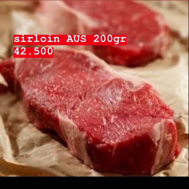 

sirloin aus 200gr beef daging sapi