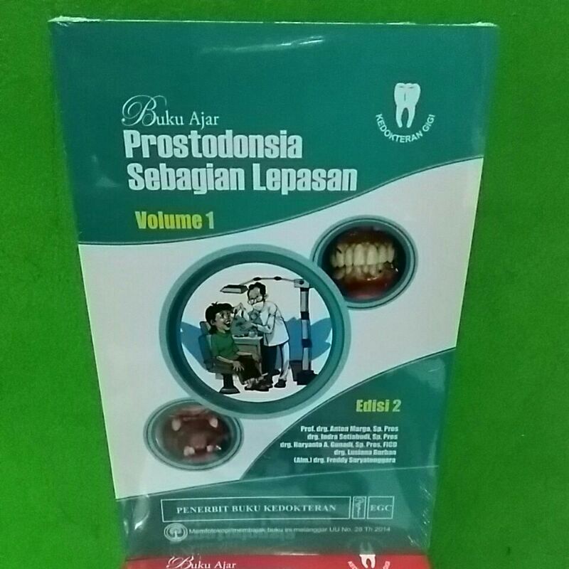 Buku Ajar Prostodonsia Sebagian Lepasan Volume 1