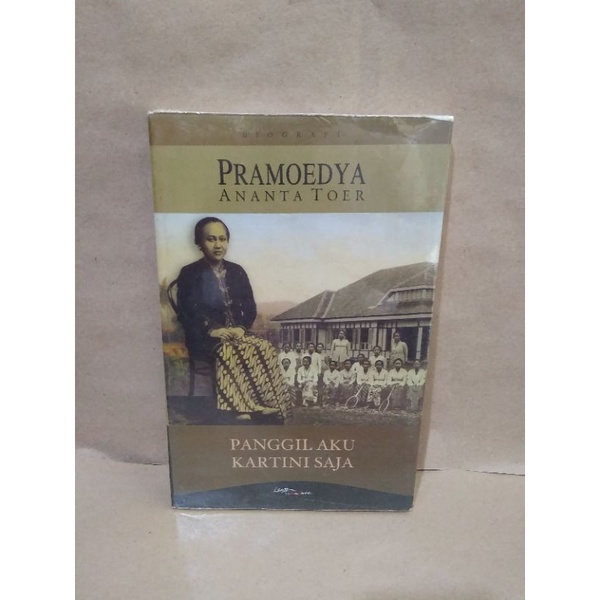 Panggil Aku Kartini Saja - Pramoedya Ananta Toer