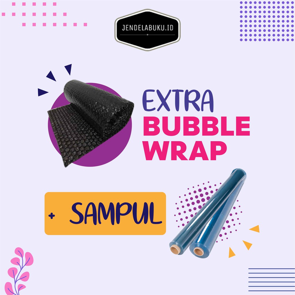 

BUBBLE WRAP / EKSTRA BUBBLEWRAP / SAMPUL BESAR (BUPEL,PERTI,TEMATIK,DONGENG) / SAMPUL KECIL(KOMIK)