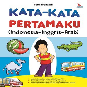 Kata-kata Pertamaku - Indonesia-Inggris-Arab