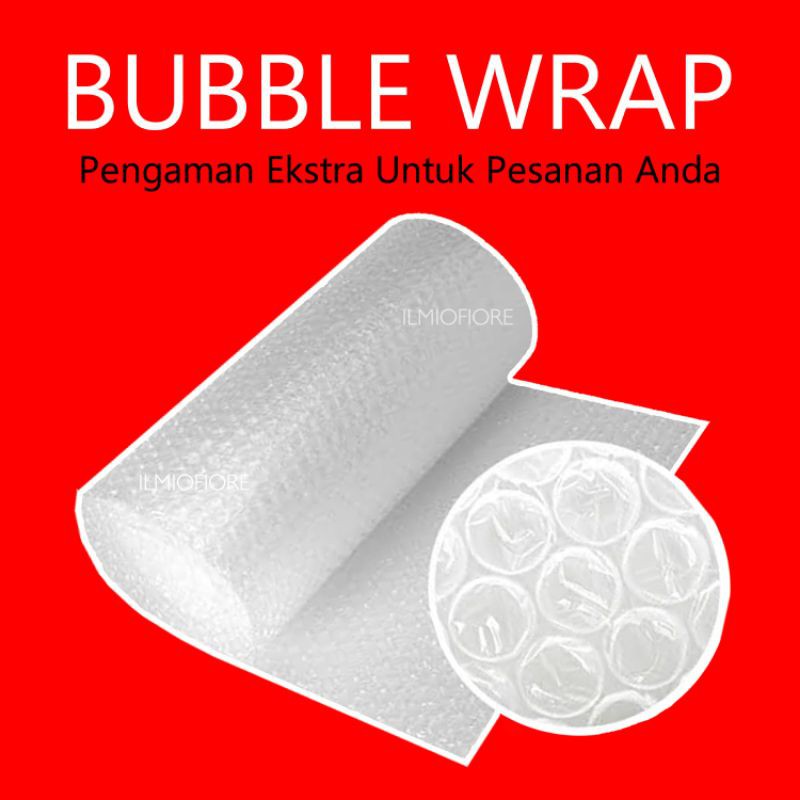 

BUBBLE WRAP TAMBAHAN PACKING ILMIOFIORE