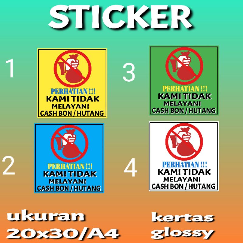 

sticker dilarang cash bon untuk toko sj6