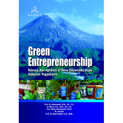 Green Entrepreneurship; Konsep dan Aplikasi di Desa Eduwisata Hijau Sukunan Yogyakarta
