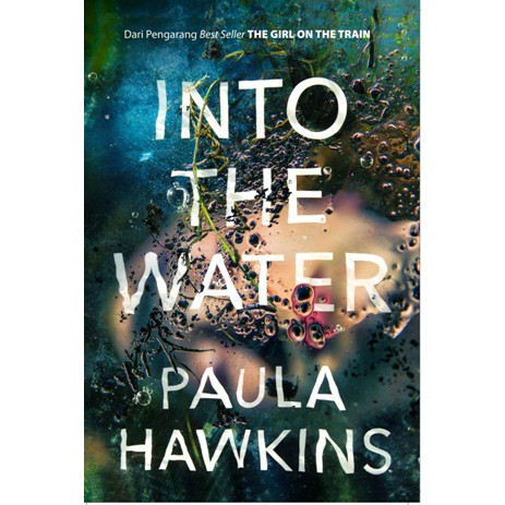 INTO THE WATER - PAULA HAWKINS