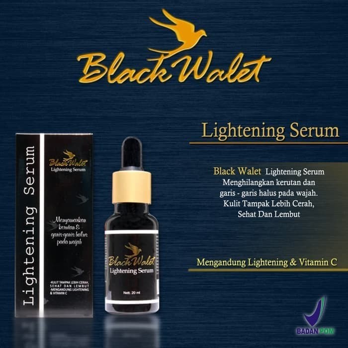 ✨ AKU MURAH ✨Black Walet Lightening Serum / Original 100% dan BPOM / 20ml