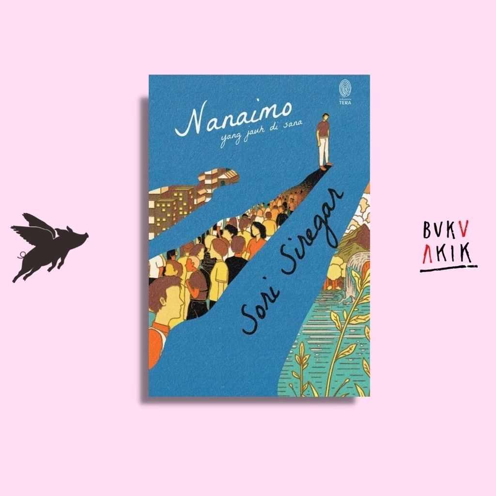 Nanaimo yang Jauh di sana - Sori Siregar