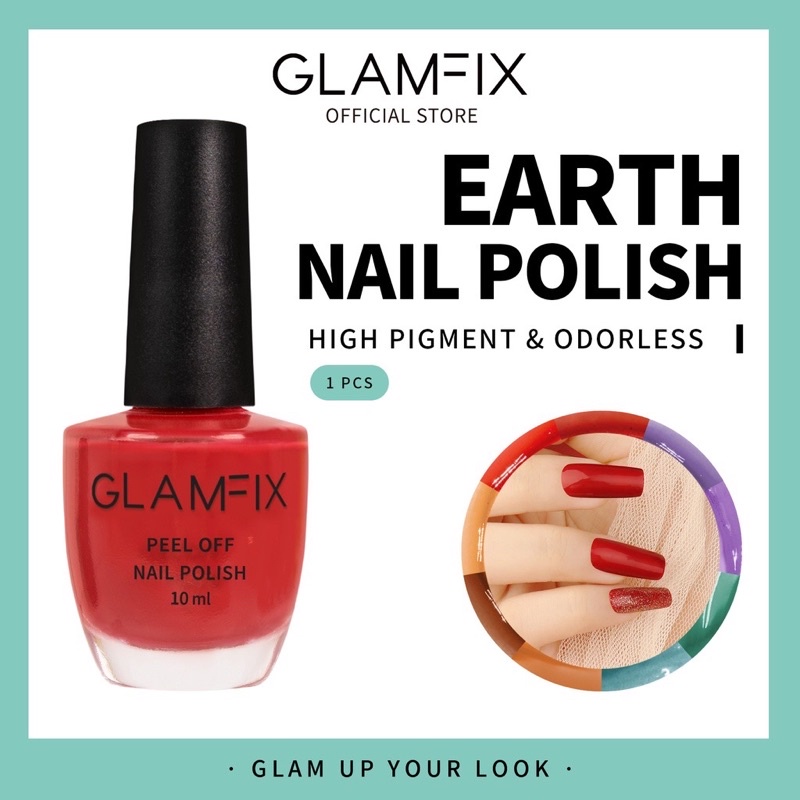 GLAMFIX Earth Peel Off Nail Polish Kutek Cat Kuku | GLAM FIX Alat Kecantikan Makeup by YOU ( YOU MAKEUPS OFFICIAL STORE )