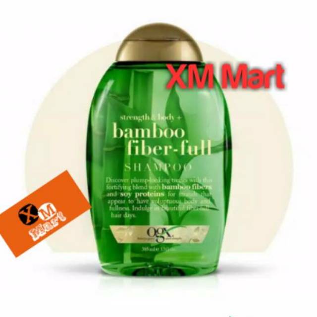 ORIGINAL  Organix OGX Strenght & Body + Bamboo Fiber-Full Shampoo 385ml BY XM MART