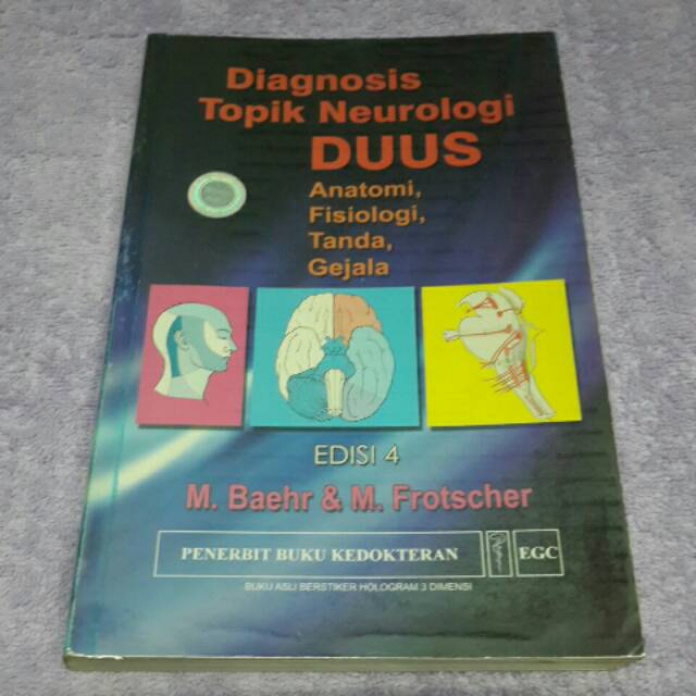 Diagnosis Topik Neurologi DUUS : Anatomi, Fisiologi, Tanda, Gejala (Edisi 4)
