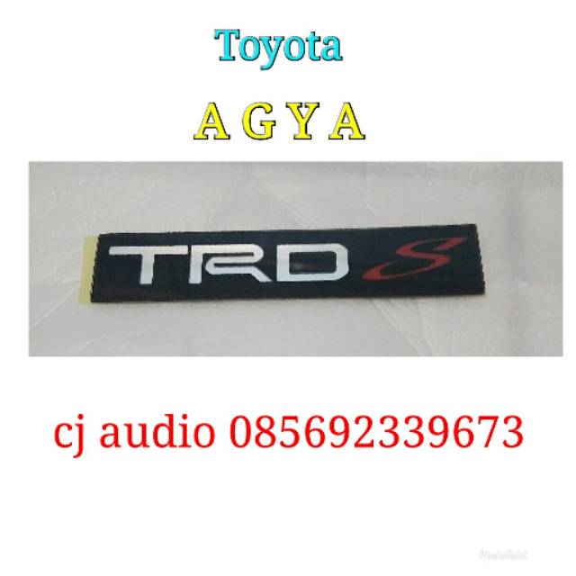 Emblem logo tulisan TRD S TRD sprortivo pintu bagasi belakang Toyota agya