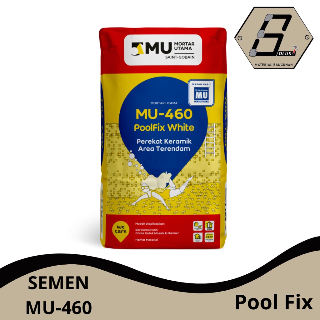 SEMEN MORTAR UTAMA MU - 460 PEREKAT KERAMIK KOLAM