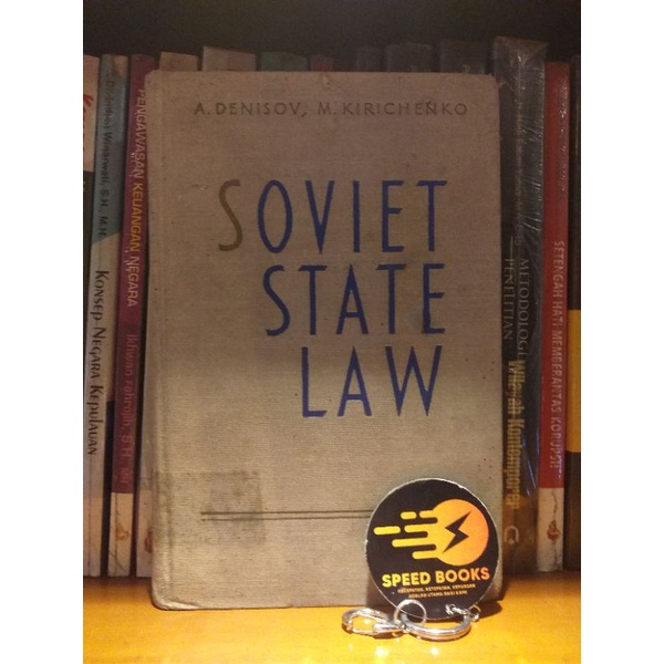 A. DENISOV & M. KIRICHENKO - SOVIET STATE LAW HUKUM NEGARA UNI SOVIET