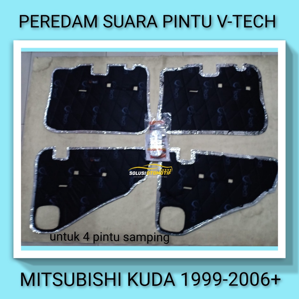 MITSUBISHI KUDA 1999-2006+  Peredam Suara Pintu Aksesoris Mobil VTECH Original