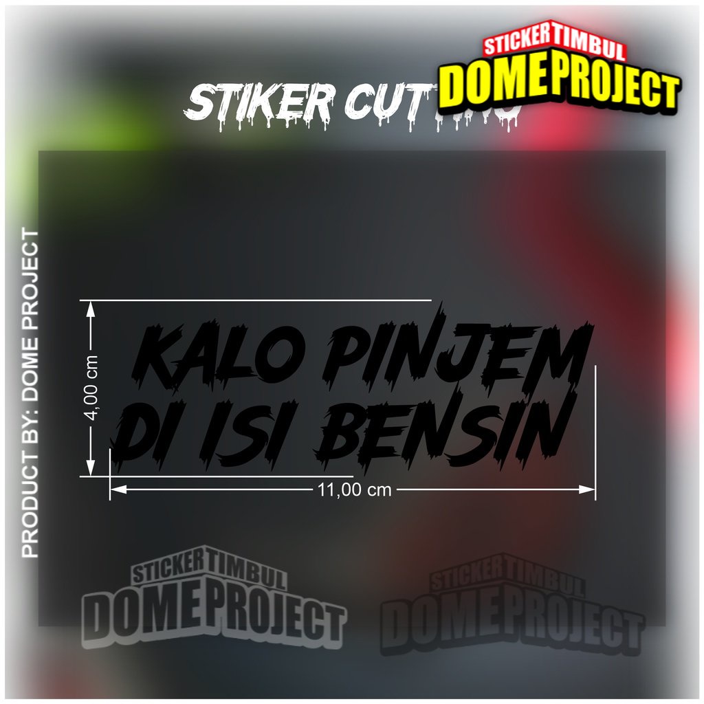 Stiker Kalo Pinjem di isi Bensin Stiker Cutting Motor