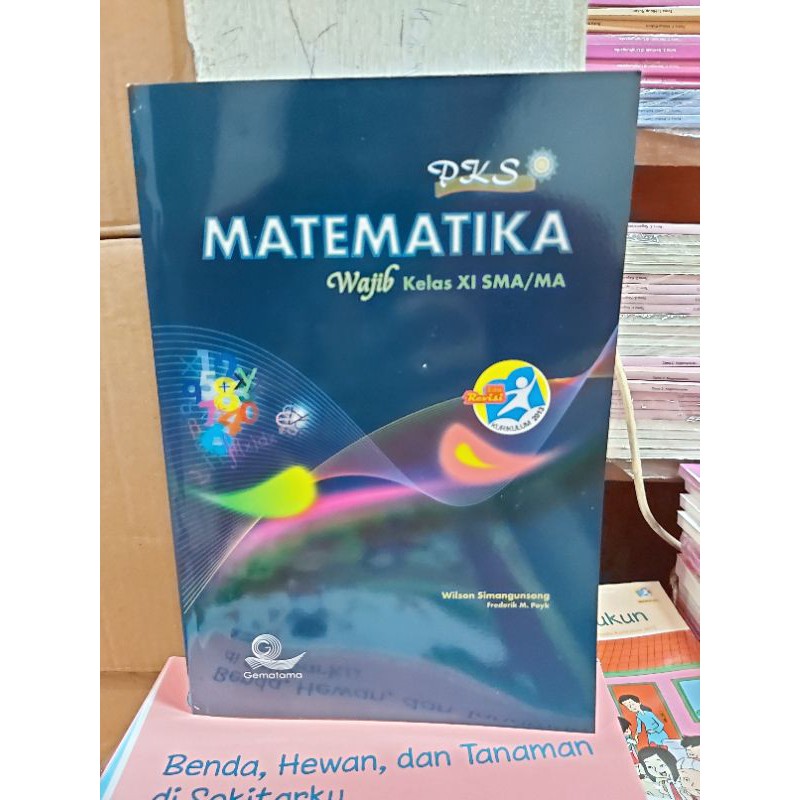 

PKS MATEMATIKA WAJIB SMA KELAS XI.10 Revisi.Gematama